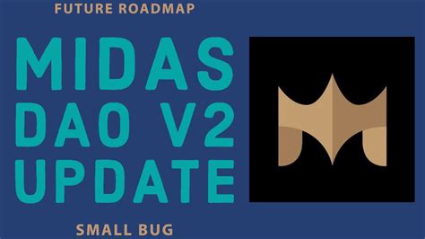 MIDAS DAO V2 UPDATE LIVE .